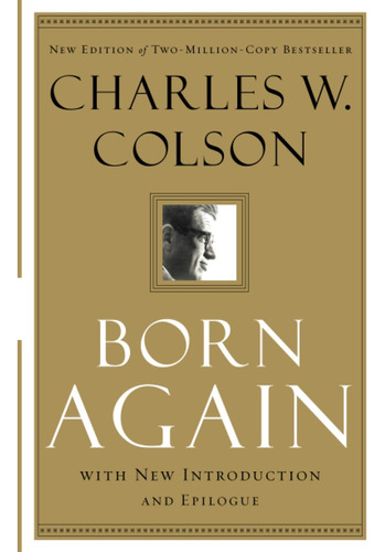 Libro Born Again-charles W. Colson-inglés