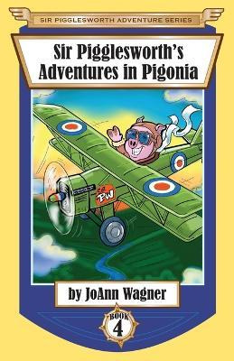 Libro Sir Pigglesworth's Adventures In Pigonia - Joann Wa...