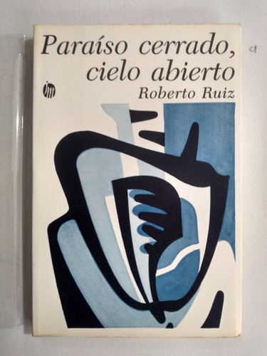 Libro - Paraíso Cerrado Cielo Abierto