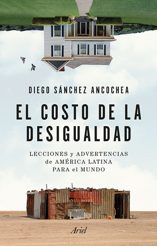 El Costo De La Desigualdad - Libro Original