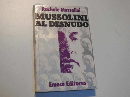 Mussolini Al Desnudo - Rachele Mussolini - L433