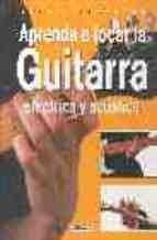 Aprenda A Tocar La Guitarra - Atlas Ilustrado