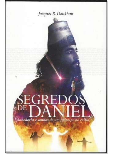 Segredos De Daniel, De Jacques B. Doukhan. Editora Cpb Casa Publicadora Brasileira, Capa Mole Em Português