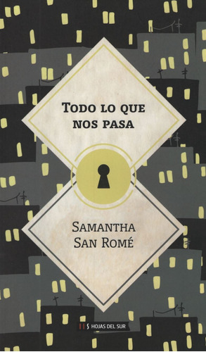 Todo Lo Que Nos Pasa - Samantha Sami San Romé - Libro Nuevo