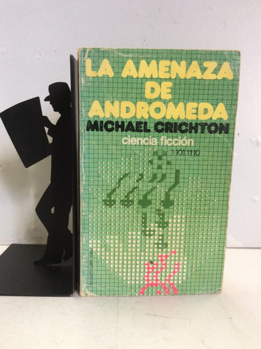 La Amenaza De Andromeda, Michael Crichton