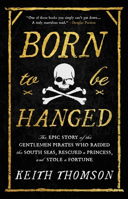 Libro Born To Be Hanged: The Epic Story Of The Gentlemen ...