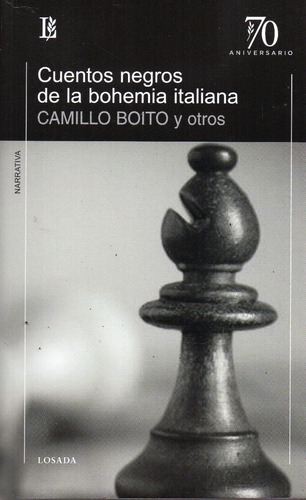 Imagen 1 de 4 de Cuentos Negros De La Bohemia Italiana - Boito - Losada     