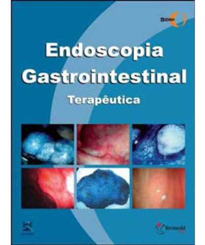 Libro Endoscopia Gastrointestinal Terapeutica De Sobed B307