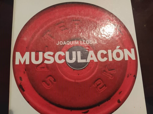Imagen 1 de 4 de Musculación - Joaquim Llucia