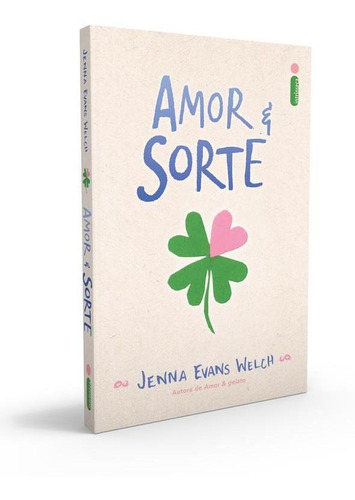 Livro Amor & Sorte Jenna Evans Welch Intrínseca