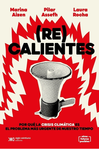 (re) Calientes - Rocha Y Otros Aizen