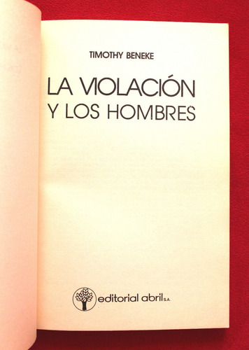 La Violación Y Los Hombres - Timothy Beneke