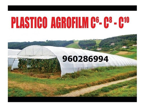 Agrofilm Para Invernadero / Cubre Tu Cultivo Del Clima.