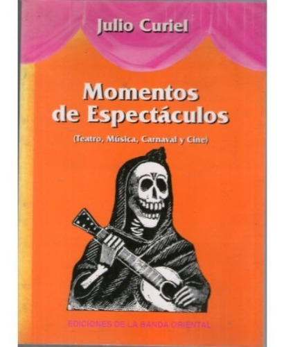 Momentos De Espectáculos - Julio Curiel