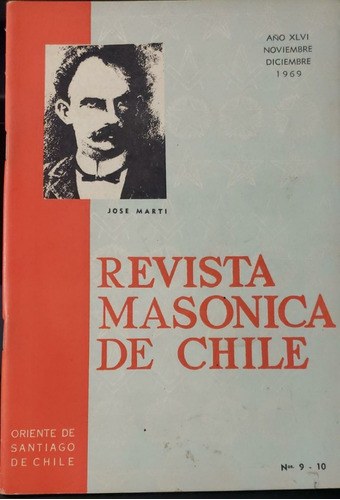 Revista Masónica De Chile - No 9 Y 10 - Noviembre/dic 1969