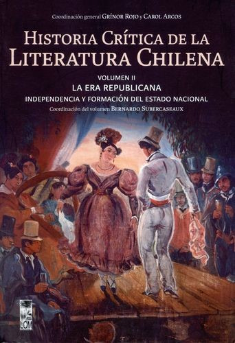 Libro Historia Crítica De La Literatura Chilena. Vol.ii. La