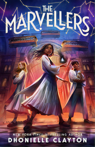 The Marvellers, De Clayton, Dhonielle. Editorial Henry Holt, Tapa Dura En Inglés