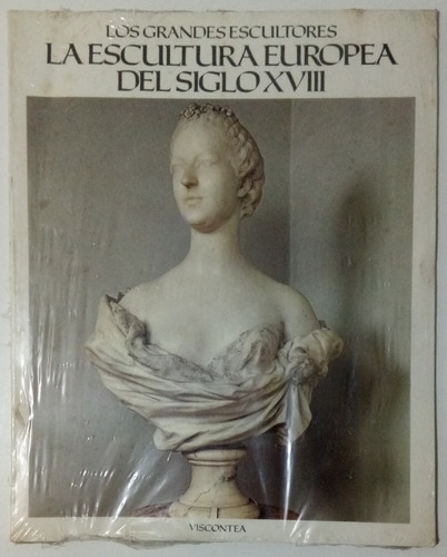 Escultura Europea Siglo Xviii Grandes # 18 Viscontea Libro