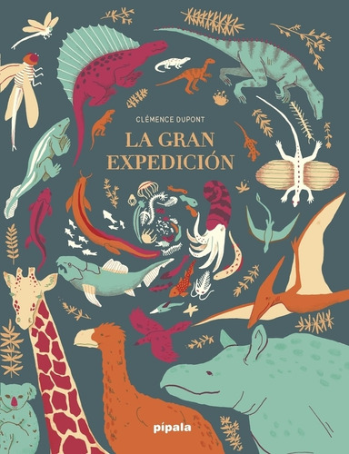 La Gran Expedicion - Clemence Dupont