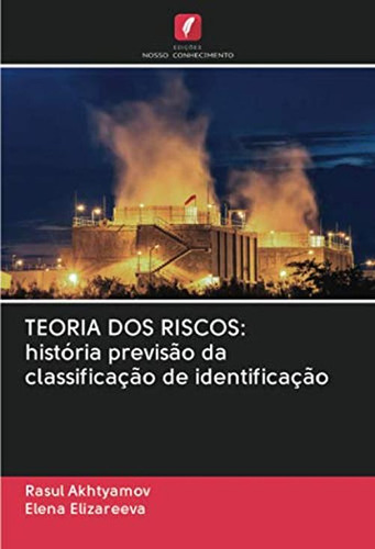 Teoria Dos Riscos: Historia Previsao Da Classificacao De Ide