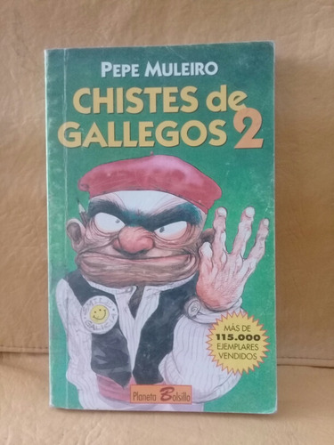 Chistes De Gallegos 2 - Pepe Muleiro 