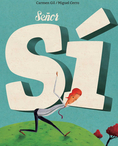 Libro: Señor Sí (mister Yes) (spanish Edition)