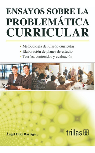 Ensayos Sobre La Problemática Curricular, De Díaz Barriga, Ángel., Vol. 5. Editorial Trillas, Tapa Blanda En Español, 1996