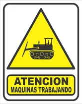 Comprar Cartel Atencion Maquinas Trabajando 22x28 Cm