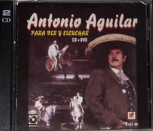 Antonio Aguilar - Para Ver Y Escuchar