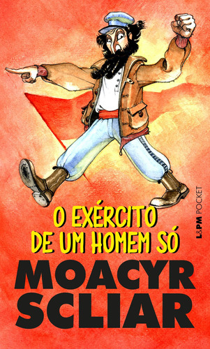 O exército de um homem só, de Scliar, Moacyr. Série L&PM Pocket (53), vol. 53. Editora Publibooks Livros e Papeis Ltda., capa mole em português, 1997