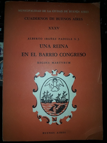 Una Reina En El Barrio Congreso Alberto Ibáñez Padilla 