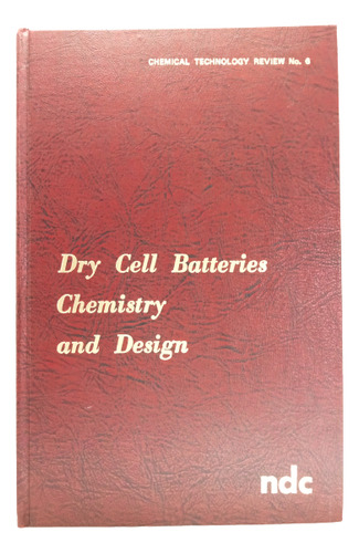 Química Y Diseño De Baterías Secas - En Inglés - Edit N D C