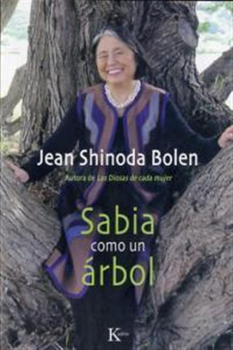 Sabia Como Un Arbol - Shinoda Bolen,jean