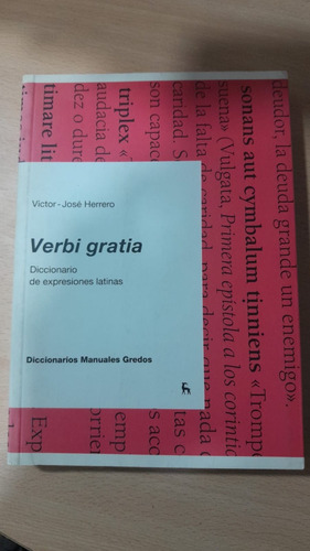 Verbi Gratia Diccionario De Expresiones Latinas De Herrero