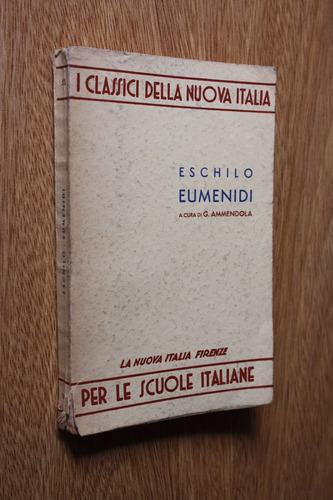 Eschilo - Eumenidi - Giuseppe Ammendola - Griego / Italiano