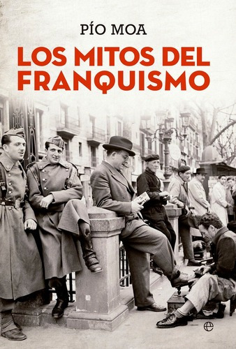 Mitos Del Franquismo,los - Moa,pio