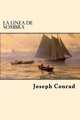 Libro La Linea De Sombra (spanish Edition) - Conrad, Joseph