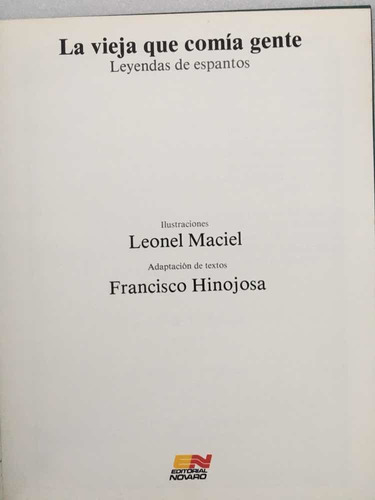 La Vieja Que Comía Gente. Leyendas De Espantos. Leonel Macie