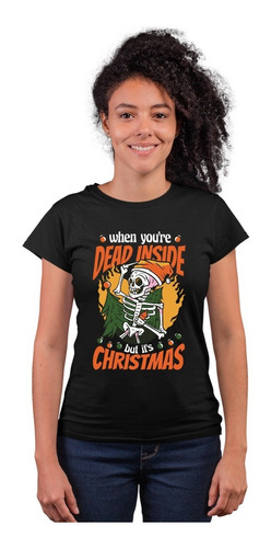 Playera Navidad - Mujer - Dead Inside Christmas