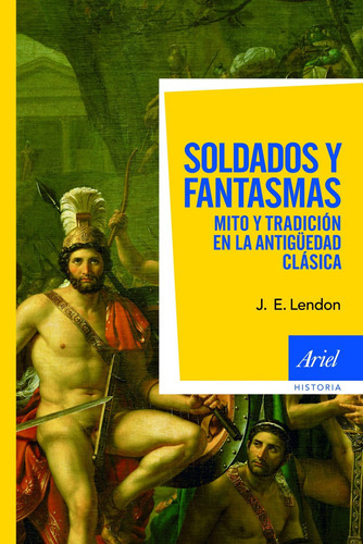 Soldados y fantasmas, de J. E. Lendon. Editorial Ariel en español