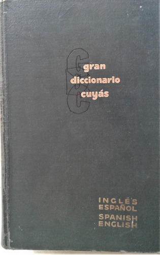 Gran Diccinario Cuyas Ingles Español  Spanish English - 1963