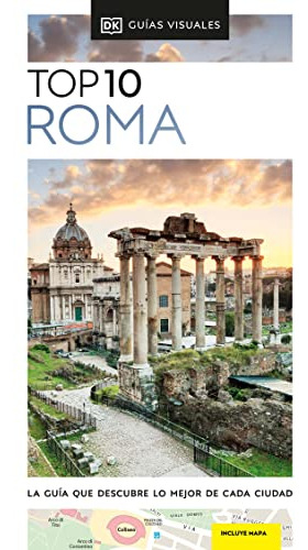 Guia Top 10 Roma -guias Visuales Top 10-: La Guia Que Descub