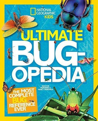 Ultimate Bugopedia: The Most Complete Bug Reference Ever (na