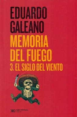 Libro Memoria Del Fuego Vol. 3 Nvo