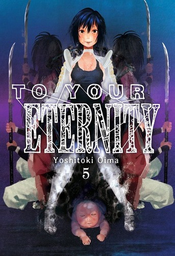 Manga To Your Eternity  05 - Yoshitoki Oima, De Yoshitoki Oima. Editorial Milky Way En Español