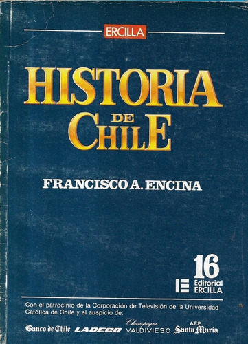 Historia De Chile 16 / Francisco A. Encina / Ercilla