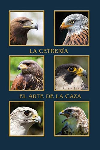 Libro: Cetrería El Arte De La Caza: Águila, Milano, Halcón P