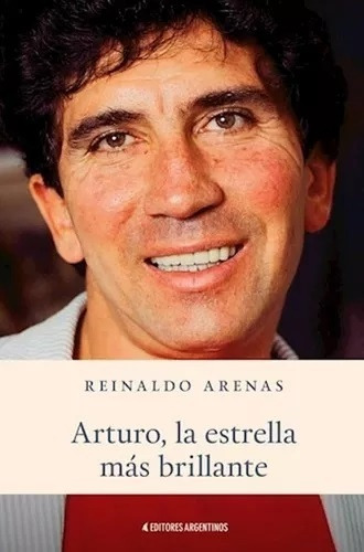 Arturo, La Estrella Mas Brillante - Arenas, Reinaldo