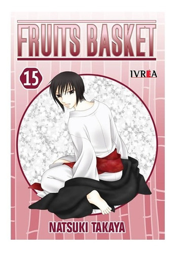 Manga Fruits Basket - Tomo 15 - Ivrea Argentina