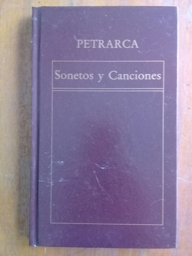 Petrarca . Sonetos Y Canciones. Oveja Negra.